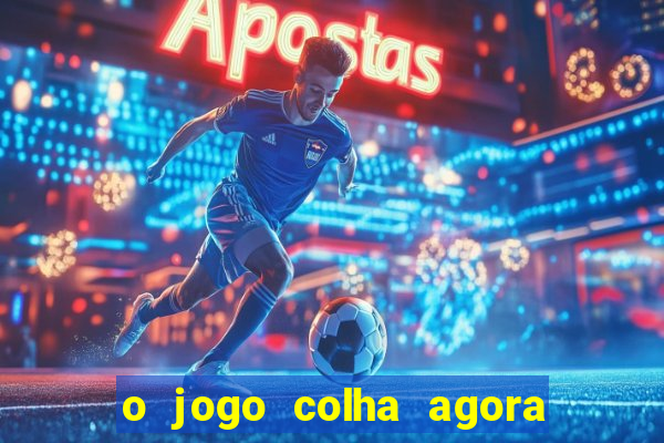 o jogo colha agora paga mesmo